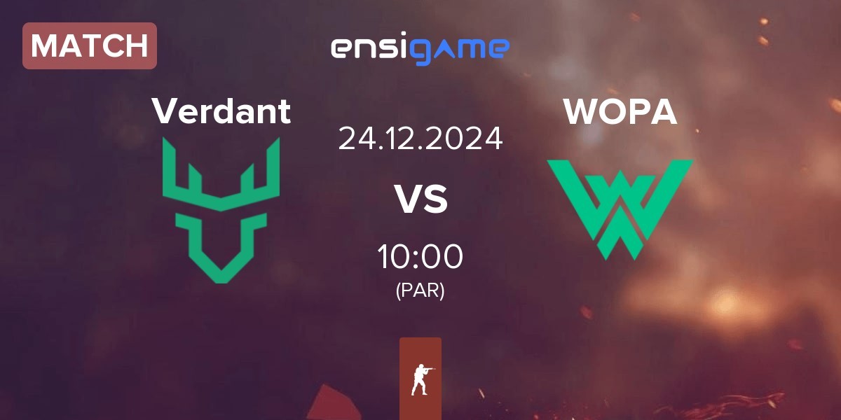 Match Verdant vs WOPA Esport WOPA | 24.12