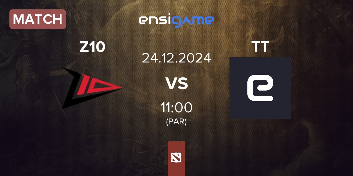 Match Zero Tenacity Z10 vs TT Team TT | 24.12