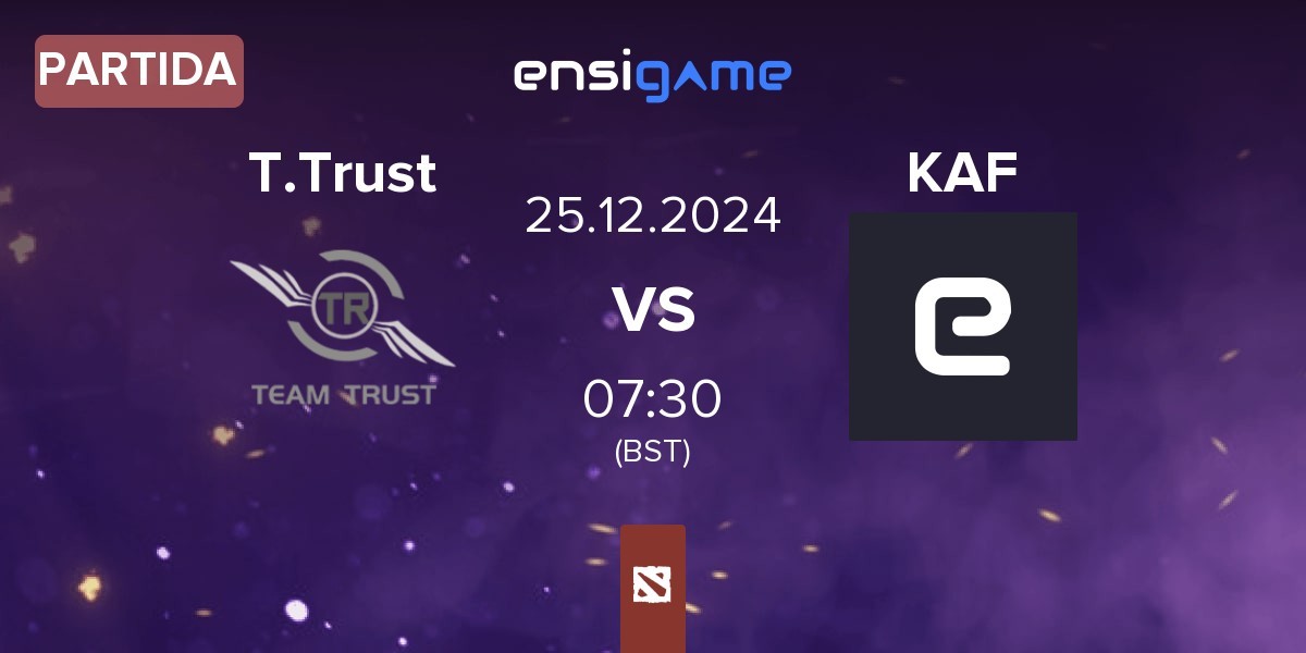 Partida Team Trust T.Trust vs Team KAFfans KAF | 25.12