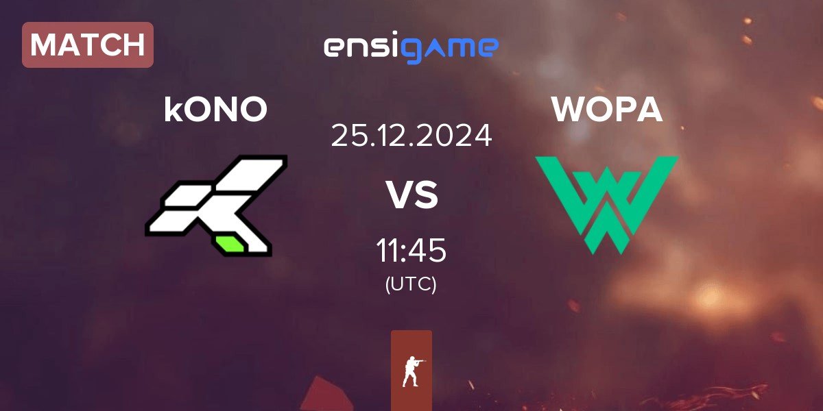 Match kONO.ECF kONO vs WOPA Esport WOPA | 25.12