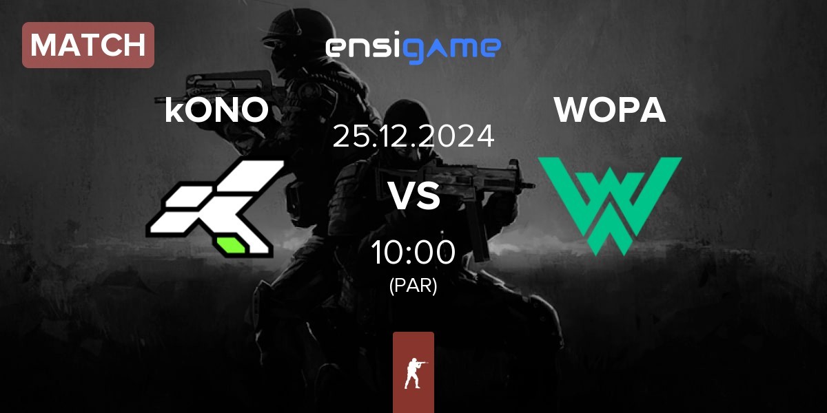 Match kONO.ECF kONO vs WOPA Esport WOPA | 25.12