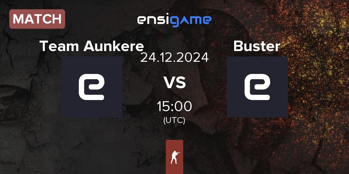 Match Team Aunkere vs Team Buster Buster | 24.12