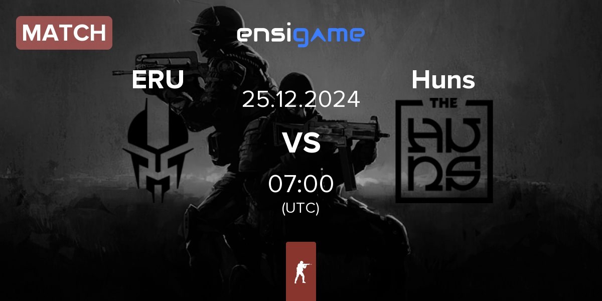 Match Eruption ERU vs The Huns Esports Huns | 25.12