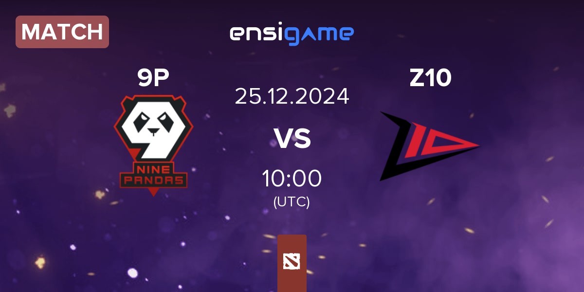 Match 9Pandas 9P vs Zero Tenacity Z10 | 25.12