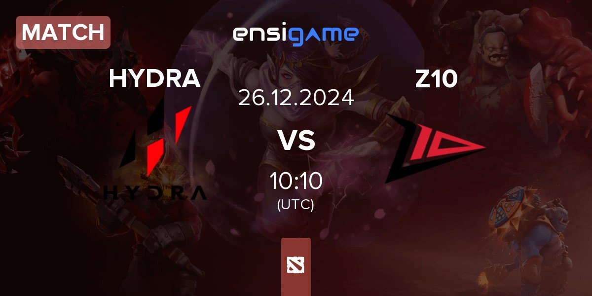 Match HYDRA vs Zero Tenacity Z10 | 26.12