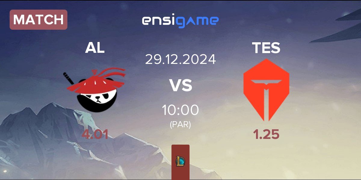 Match Anyone's Legend AL vs TOP Esports TES | 29.12