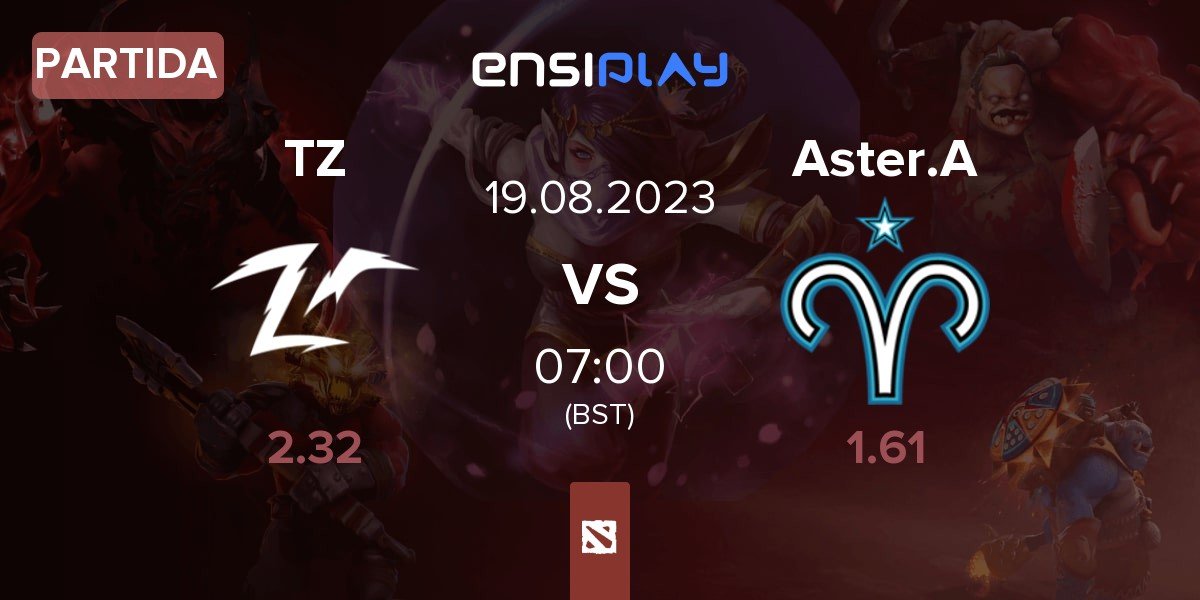 Partida Team Zero TZ vs Aster.Aries Aster.A | 19.08