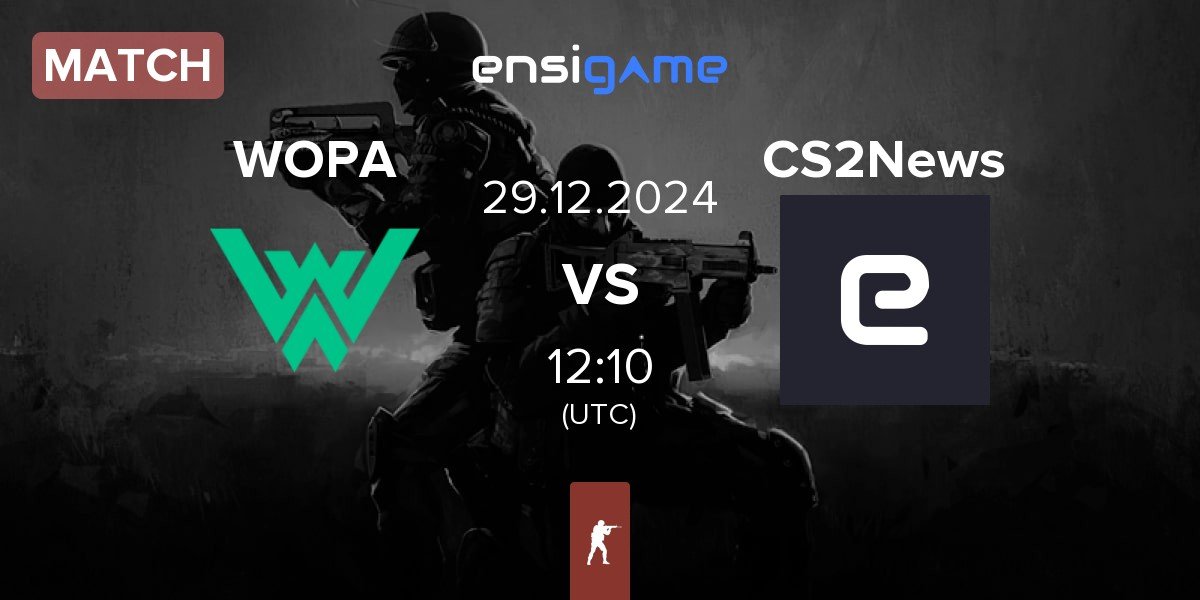 Match WOPA Esport WOPA vs CS2News | 29.12