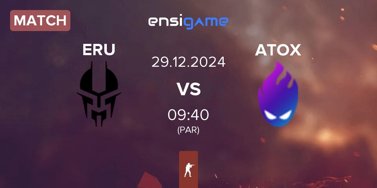 Match Eruption ERU vs ATOX | 29.12