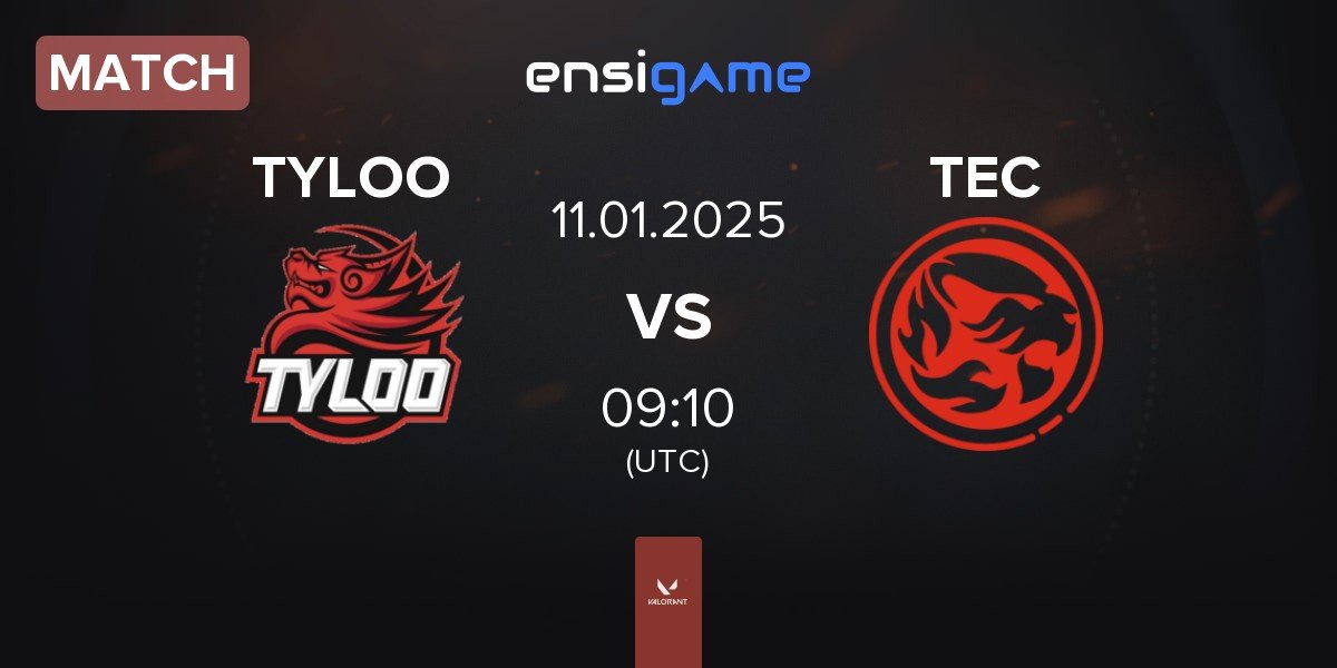 Match TYLOO vs Titan Esports Club TEC | 11.01