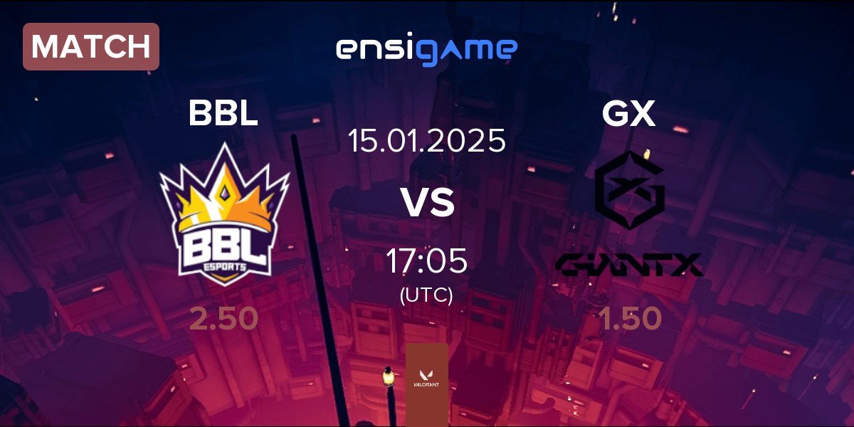 Match BBL Esports BBL vs GIANTX GX | 15.01