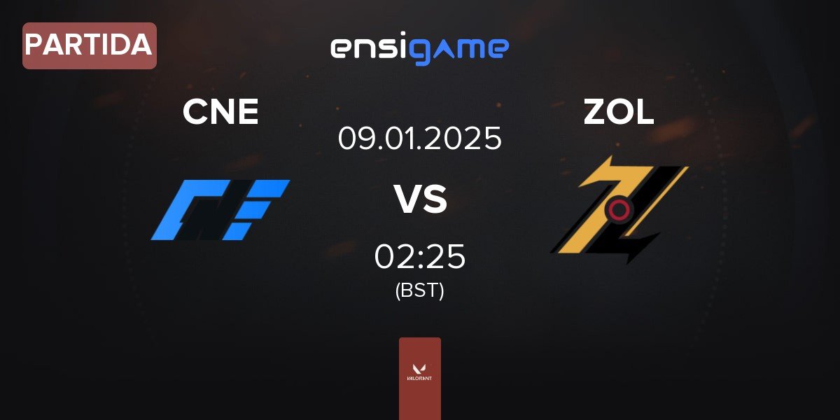 Partida CNEsports CNE vs ZOL Esports ZOL | 09.01