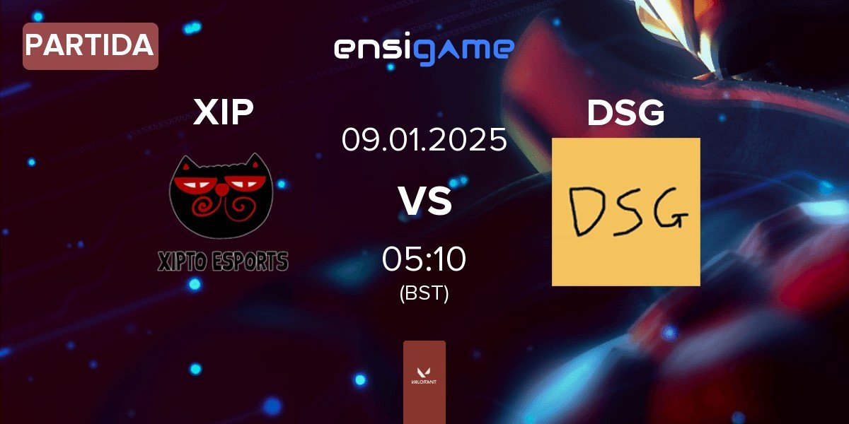 Partida Xipto Esports XIP vs Disguised DSG | 09.01