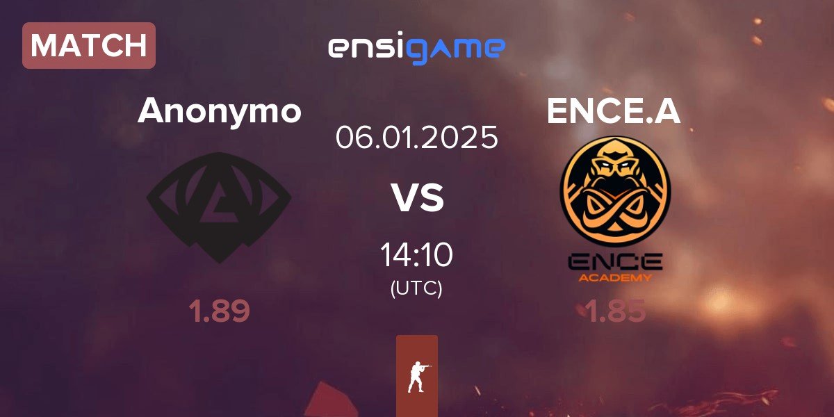 Match Anonymo Esports Anonymo vs ENCE Academy ENCE.A | 06.01