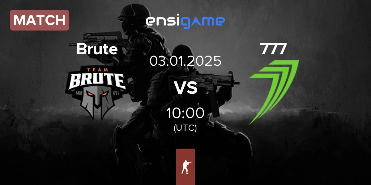 Match Brute vs 777 Esports 777 | 03.01