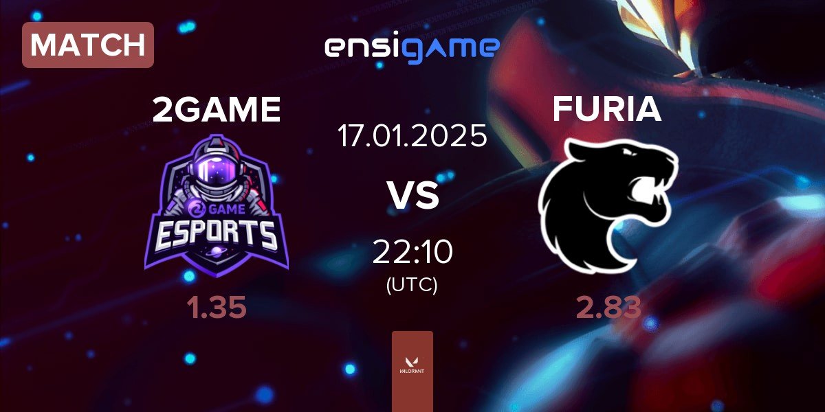 Match 2GAME Esports 2GAME vs FURIA Esports FURIA | 17.01