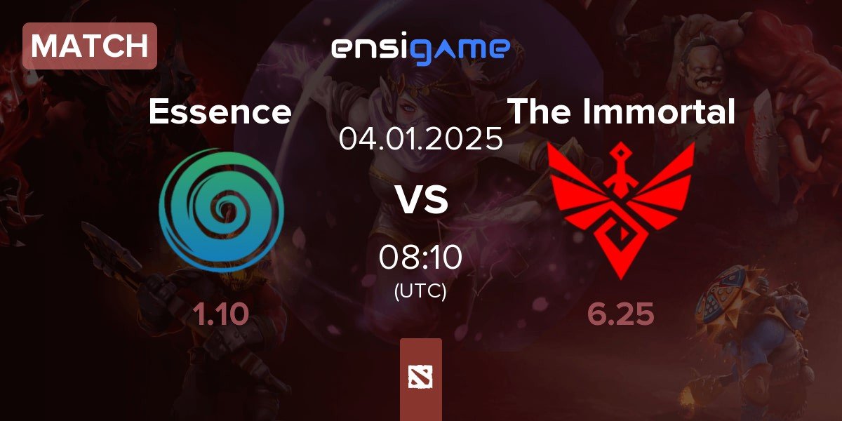 Match Team Essence Essence vs The Immortal | 04.01