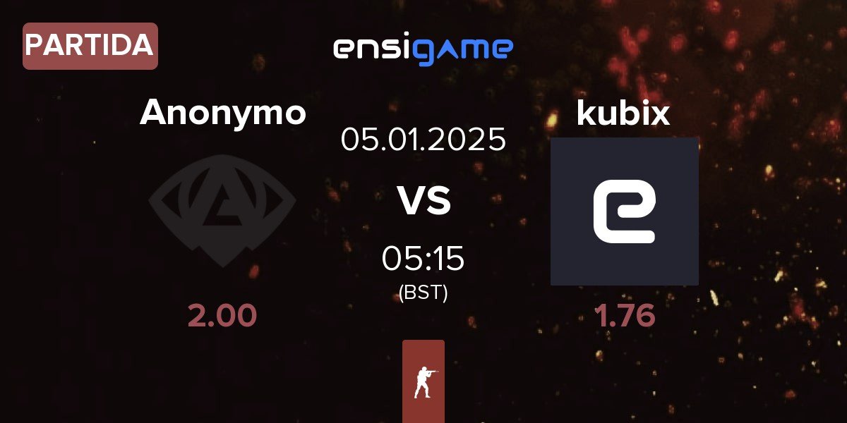 Partida Anonymo Esports Anonymo vs Kubix Esports kubix | 05.01