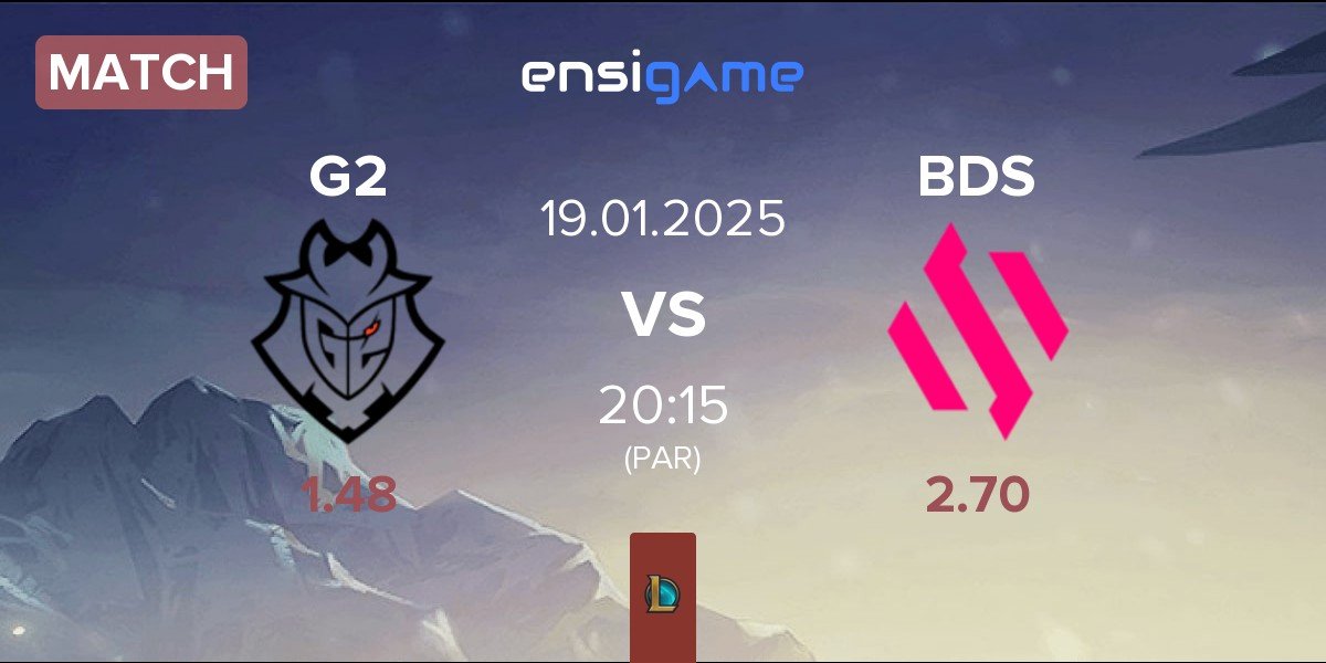 Match G2 Esports G2 vs Team BDS BDS | 19.01