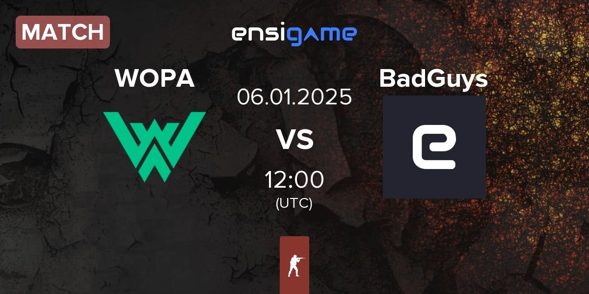 Match WOPA Esport WOPA vs BadGuys | 06.01