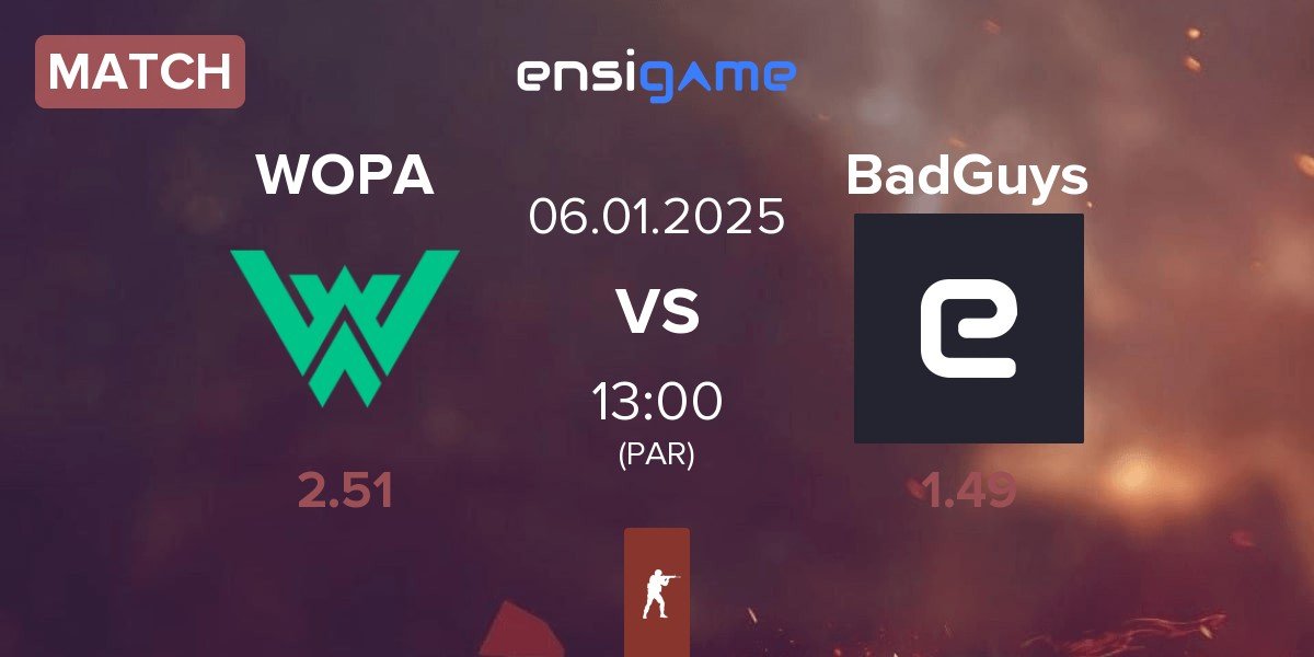 Match WOPA Esport WOPA vs BadGuys | 06.01