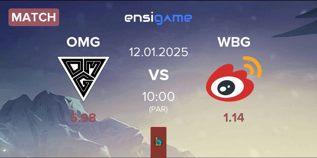 Match Oh My God OMG vs Weibo Gaming WBG | 12.01