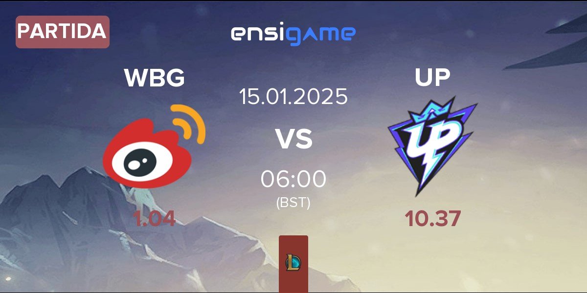 Partida Weibo Gaming WBG vs Ultra Prime UP | 15.01