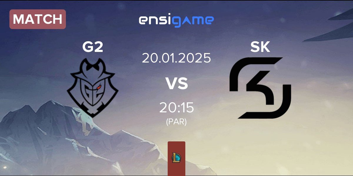 Match G2 Esports G2 vs SK Gaming SK | 20.01