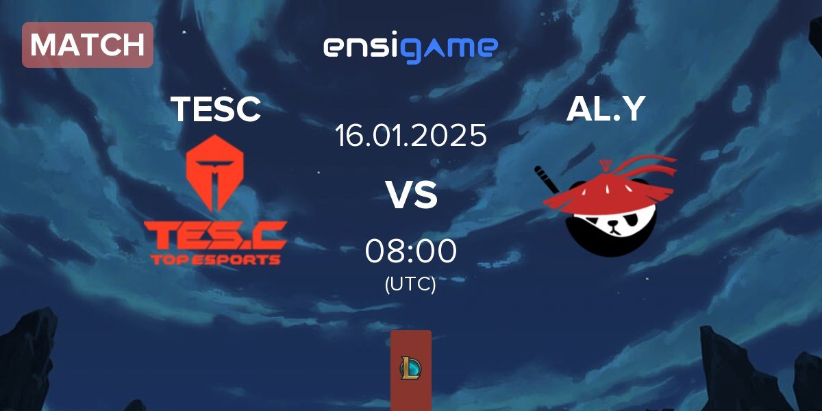 Match Top Esports Challenger TESC vs Anyone's Legend.Young AL.Y | 16.01