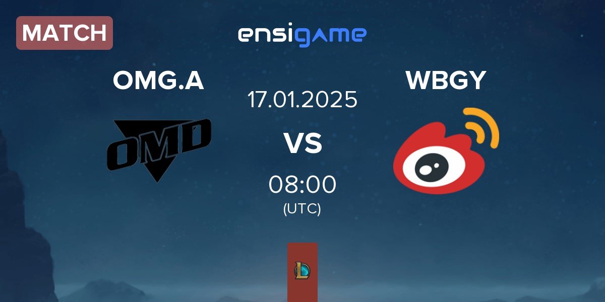 Match Oh My God Academy OMG.A vs Weibo Gaming Youth Team WBGY | 17.01