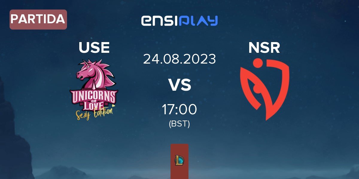 Partida Unicorns of Love Sexy Edition USE vs NASR eSports Turkey NSR | 24.08