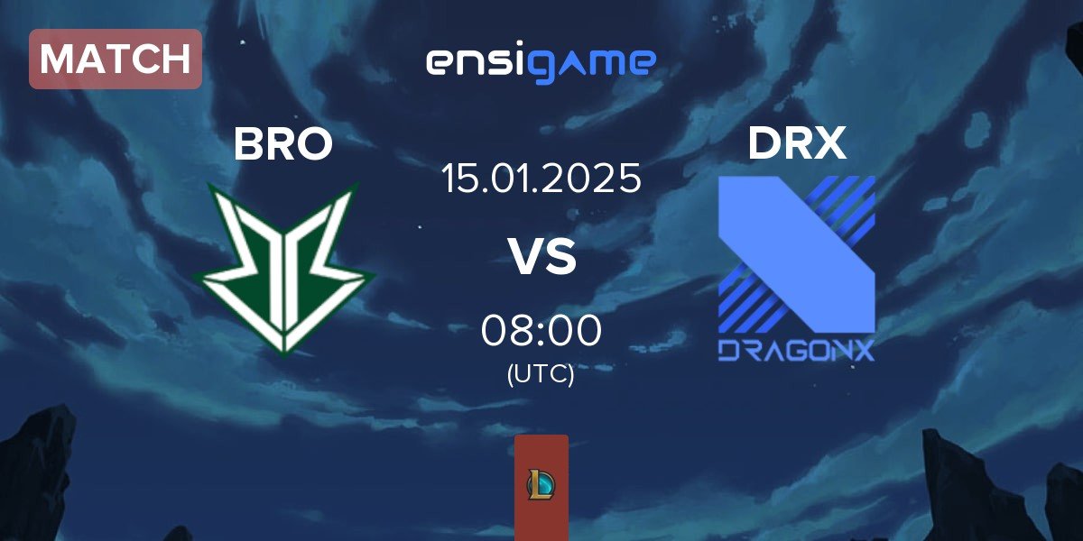 Match OKSavingsBank BRION BRO vs DRX | 15.01