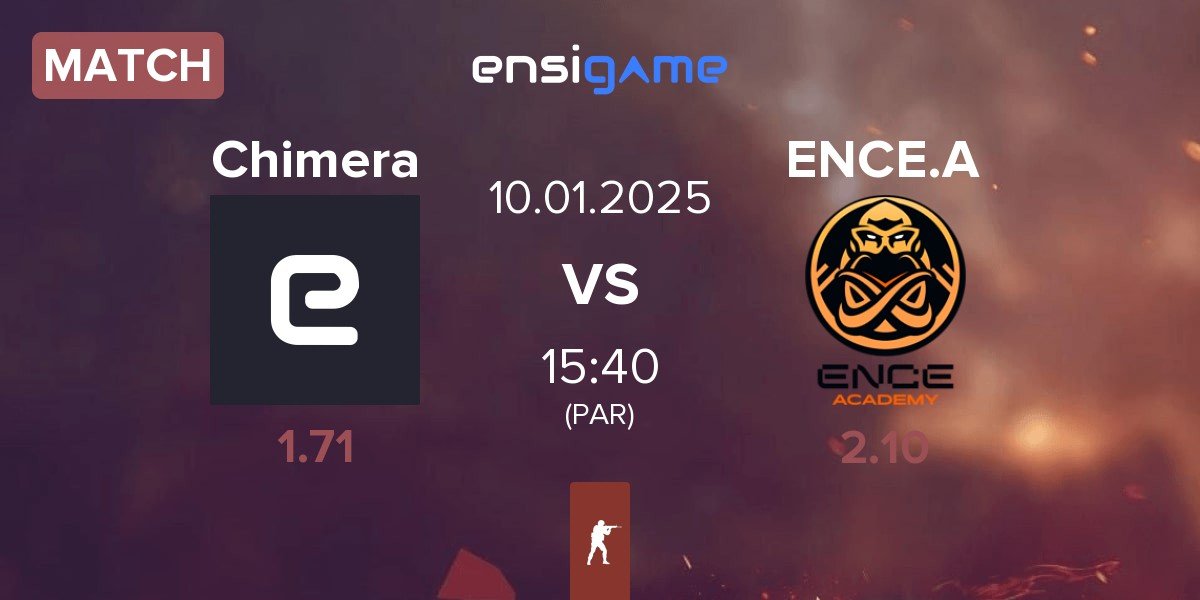 Match Chimera Esports Chimera vs ENCE Academy ENCE.A | 10.01