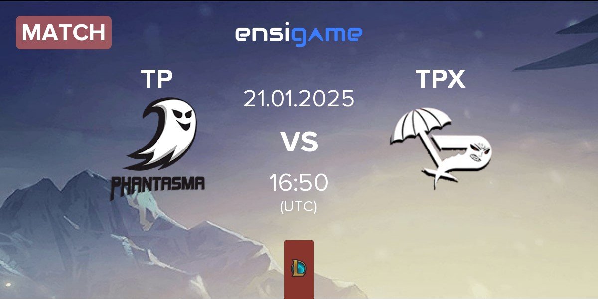 Match Team Phantasma TP vs Team Paradox TPX | 21.01