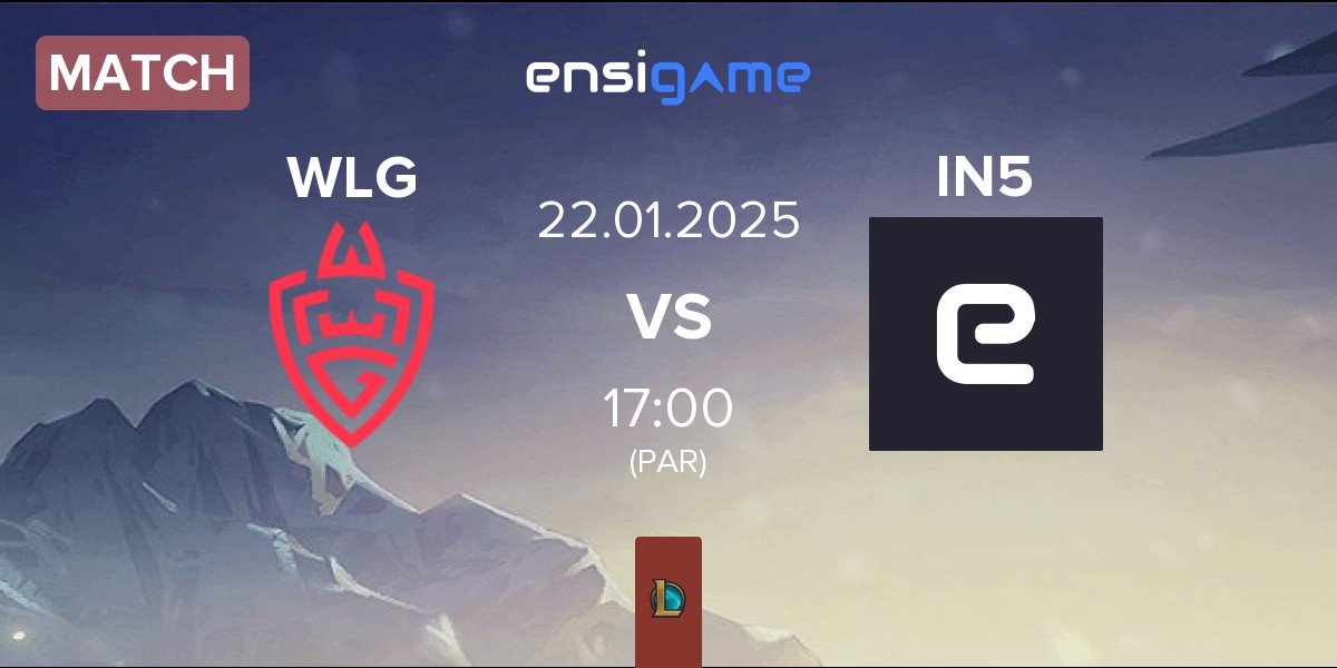 Match WLGaming Esports WLG vs Team Insidious IN5 | 22.01