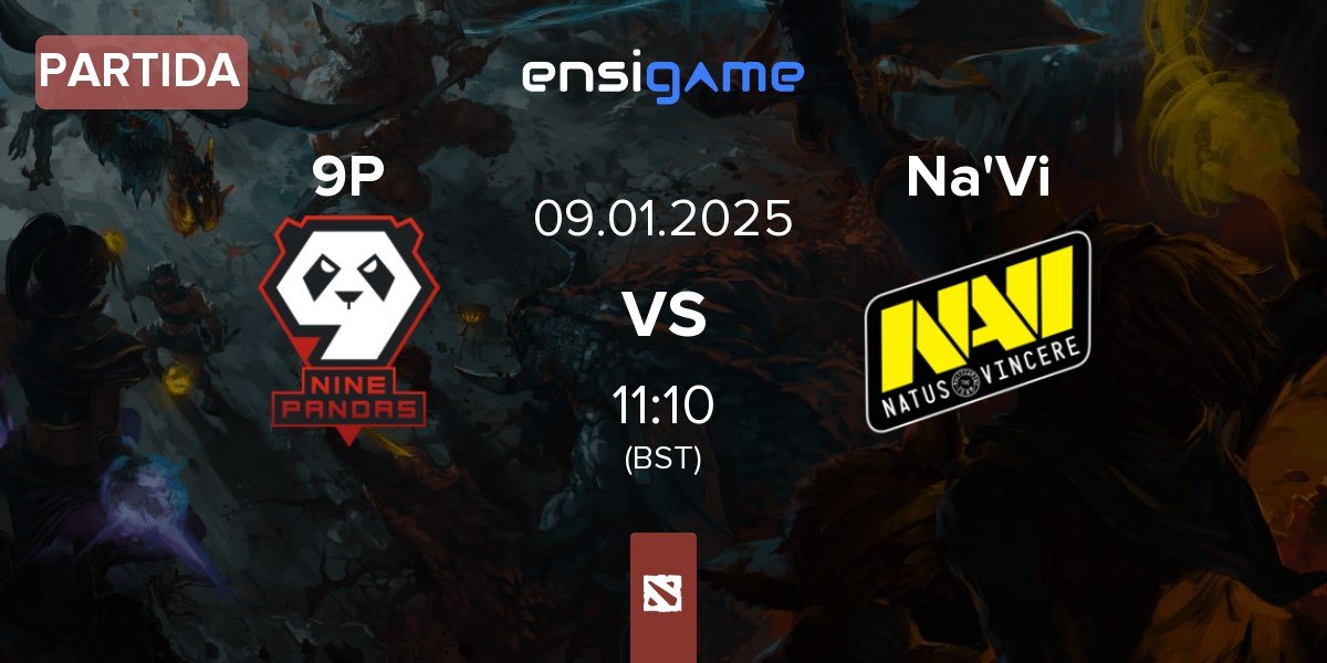 Partida 9Pandas 9P vs Natus Vincere Na'Vi | 09.01