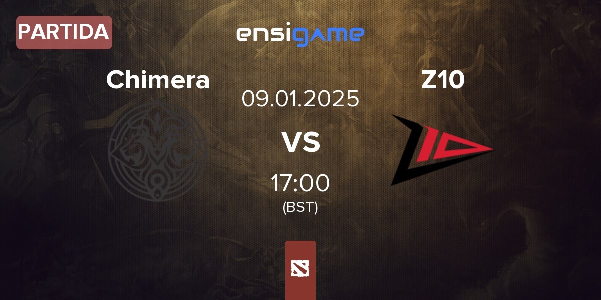 Partida Chimera Esports Chimera vs Zero Tenacity Z10 | 09.01