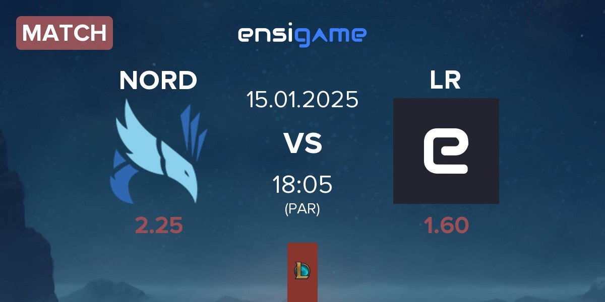 Match NORD Esports NORD vs Los Ratones LR | 15.01