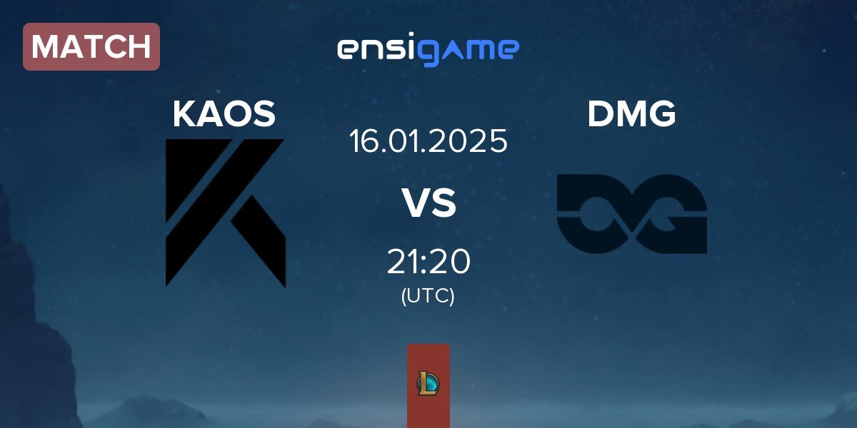 Match KAOS e-sport KAOS vs DMG Esports DMG | 16.01