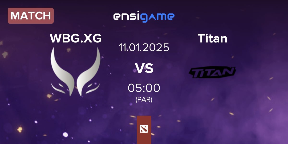 Match Xtreme Gaming WBG.XG vs Titan | 11.01