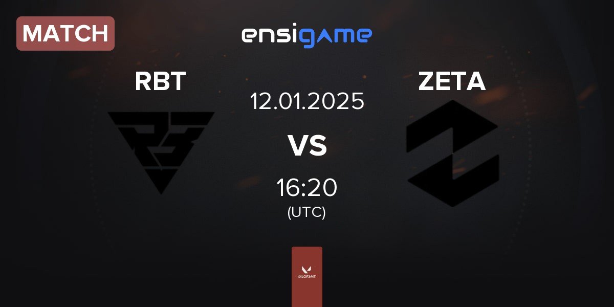 Match Ramboot Club RBT vs Zeta Gaming ZETA | 12.01