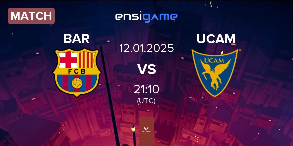 Match Barça eSports BAR vs UCAM Esports Club UCAM | 12.01