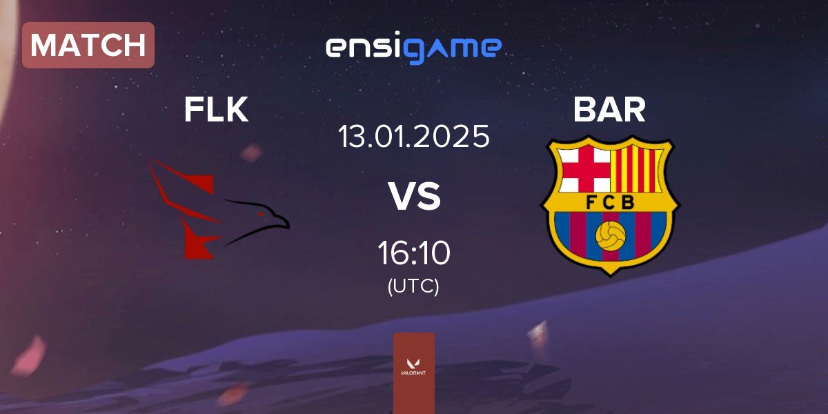 Match FALKE ESPORTS FLK vs Barça eSports BAR | 13.01