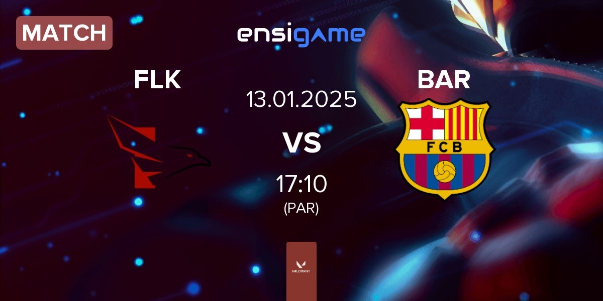 Match FALKE ESPORTS FLK vs Barça eSports BAR | 13.01