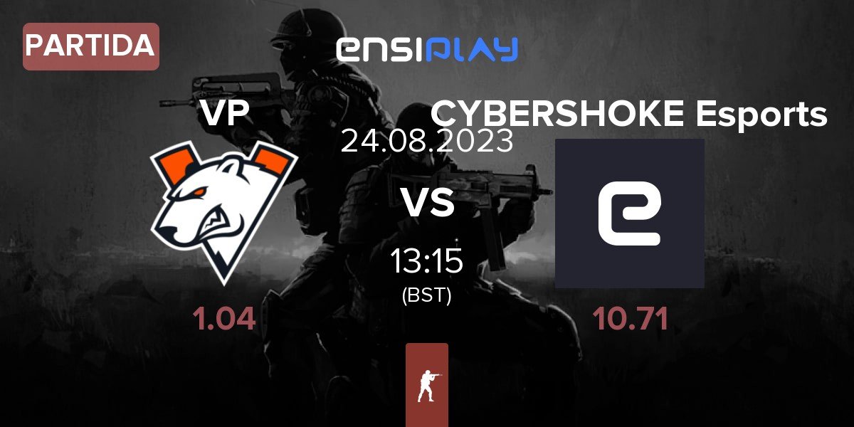 Partida Virtus.Pro VP vs CYBERSHOKE Esports CS | 24.08