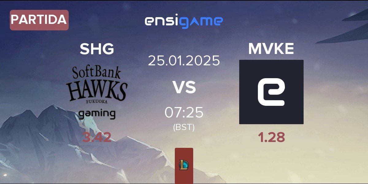 Partida Fukuoka SoftBank Hawks gaming SHG vs MGN Vikings Esports MVKE | 25.01