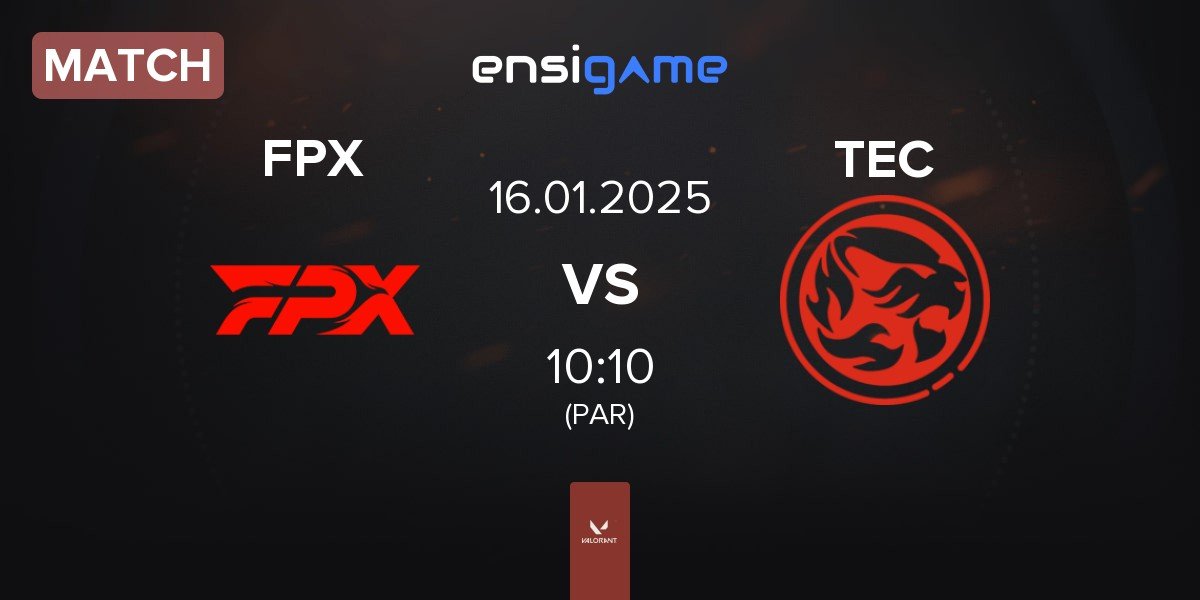 Match FunPlus Phoenix FPX vs Titan Esports Club TEC | 16.01