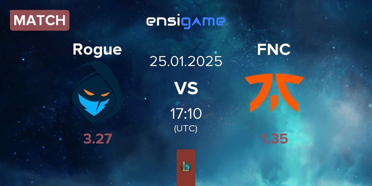 Match Rogue vs Fnatic FNC | 25.01