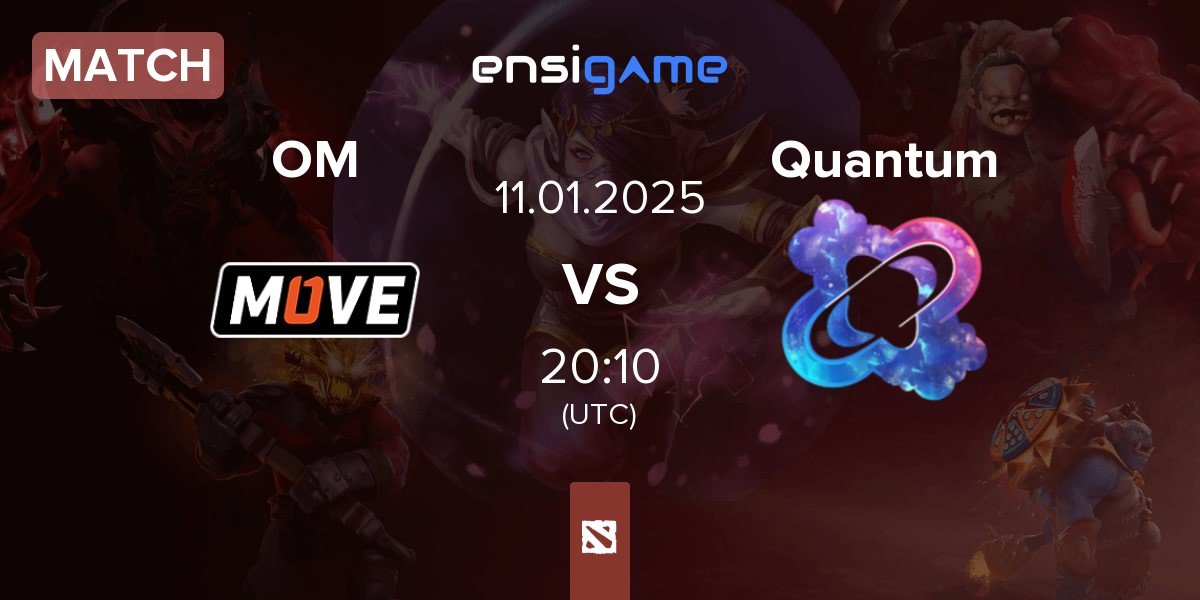 Match One Move OM vs Quantum | 11.01