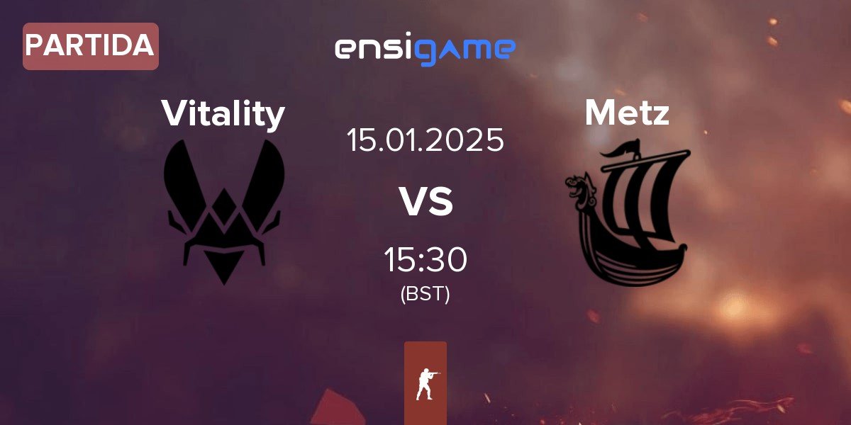 Partida Team Vitality Vitality vs Metizport Metz | 15.01